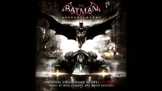 Batman: Arkham Knight Soundtrack - Nature Always Wins