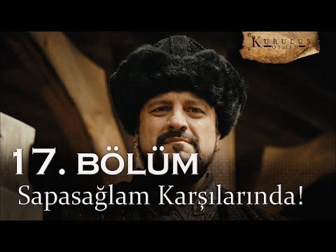 Dündar sapasağlam karşılarında - Kuruluş Osman 17. Bölüm