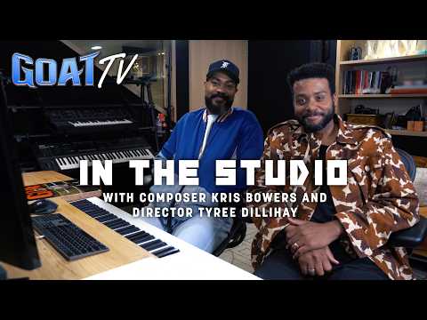 GOATtv: In the Studio with Composer Kris Bowers and Director Tyree Dillihay