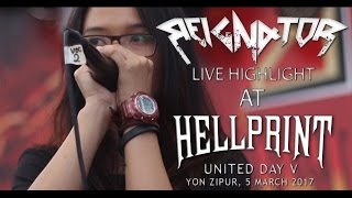 REIGNATOR - FERVOUR,HOLOCAUST,DISTINCTION (Hellprint united day 5 2017 highlight)