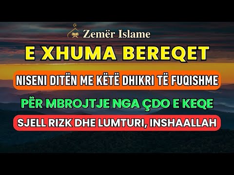 E Xhuma - Lutje më e fuqishme për rizk, mbrojtje dhe lehtësim në çdo çështje