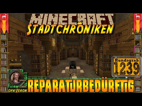 Minecraft #1239 -Stadtchroniken- Reparaturbedürftig [HD+Deutsch]