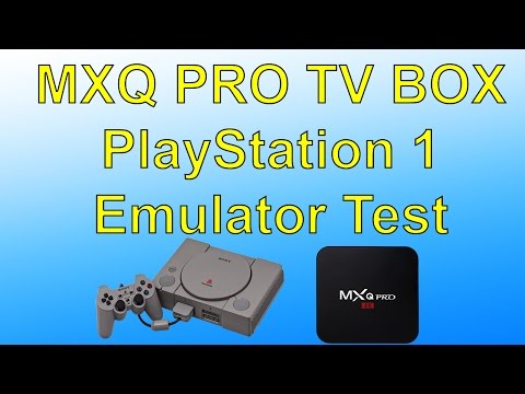 MXQ Pro Android TV Box PSX Emulator Test $30 Android TV Box PlayStation 1