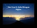 Taio Cruz ft Kylie Minogue - Higher [1 HOUR LOOP]