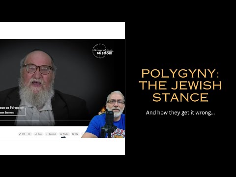 Polygyny and the Rabbinic Perspective [And, how they get it wrong...]