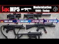 H K MP5 Modernization From 1966 To TODAY Historical Timeline