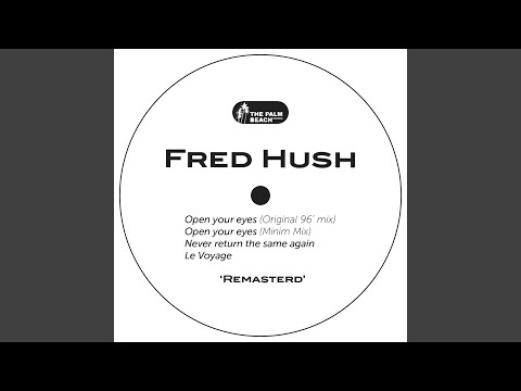 Open Your Eyes (Minim Mix / 2021 Remaster)