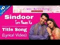 Do Zindagi Ek Ho Gaye Sindoor Se  - Title Song | Lyrical Video | Zee TV | HD Video |