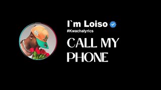 Download lagu Loiso Call my phone 📱 lyrics video  mp3