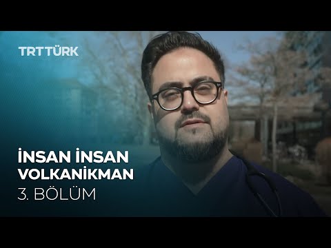 İnsan İnsan | Volkanikman | 3. Bölüm