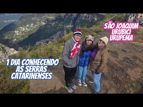 Serras Catarinense, um dia conhecendo Urubici Urupema e São Joaquim