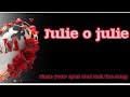 Julie O Julie Song