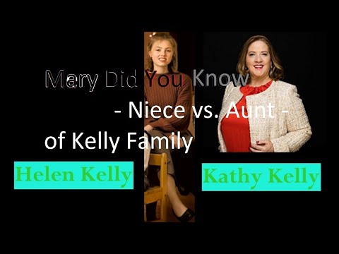 Mary Did You Know  - Niece vs Aunt of Kelly Family