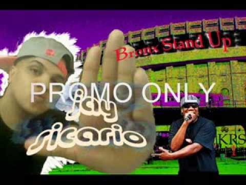 Jay Sicario -BRONX STAND UP! ft. Krs 1