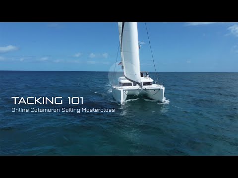 Catamaran Masterclass TACKING 101