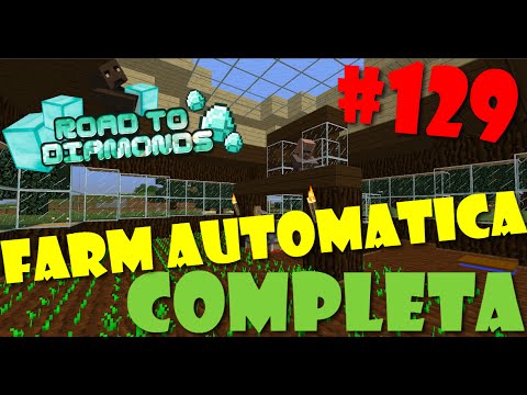 Road To Diamonds - Ep. #129 - Farm automatica completa!