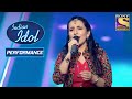 Avanti ने दिया Pari Hoon Main पे Melodious Performance Indian Idol Season 10