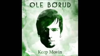 Ole Børud - Keep Movin