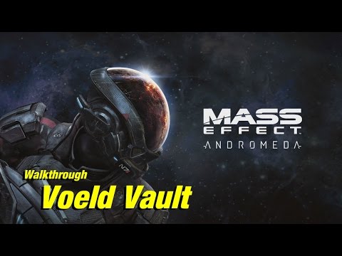 Mass Effect: Andromeda | VOELD Vault Walkthrough | Not commented