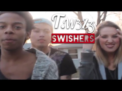T.W3Z3 x Swishers (Official HD Music Video)