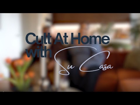 Cult At Home With Su Casa