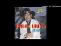 POLO URIAS con Los Jilgeros del Arroyo - Entierrenme Cantando
