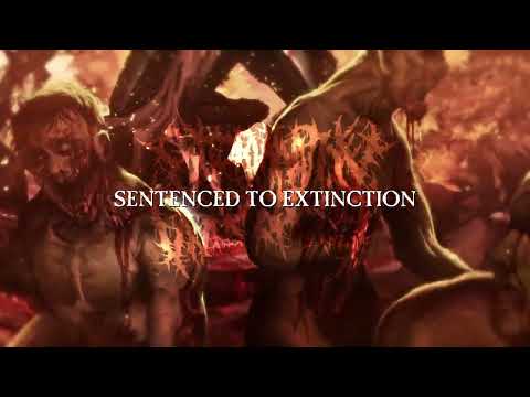 EXTERMINATION DISMEMBERMENT - SENTENCED TO EXTINCTION (Official Stream)
