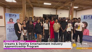 Destiny Outreach: Dreams & Destiny Entertainment Industry Apprenticeship Program