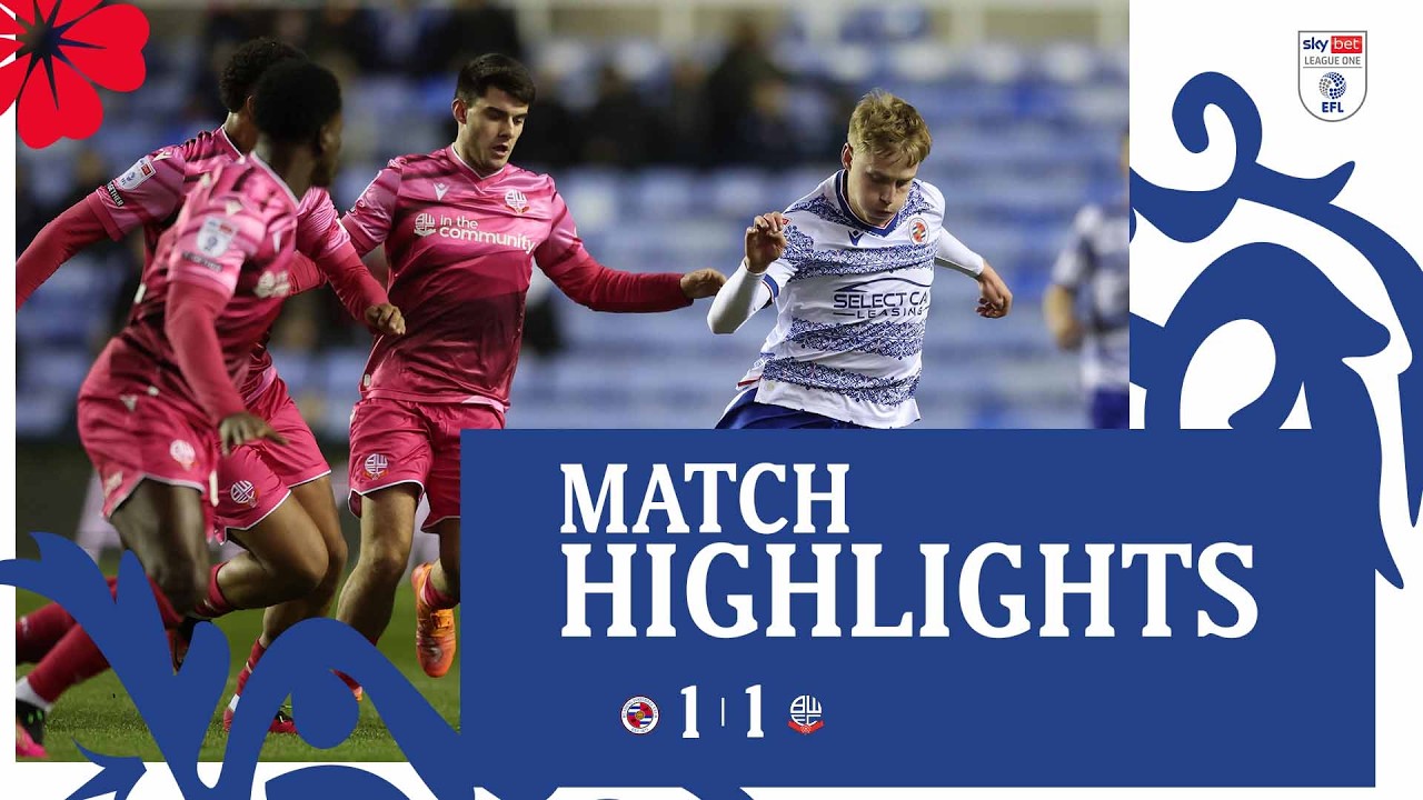 Reading vs Bolton Wanderers Highlights
