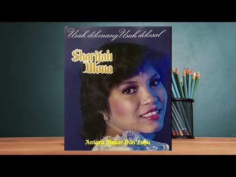 Antara Mekar Dan Layu - Sharifah Mona (Official Audio)