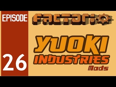 Factorio - Yuoki Industries Episode 26: Scaling Up Fuel Production