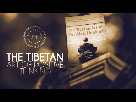 The Tibetan Art of Positive Thinking