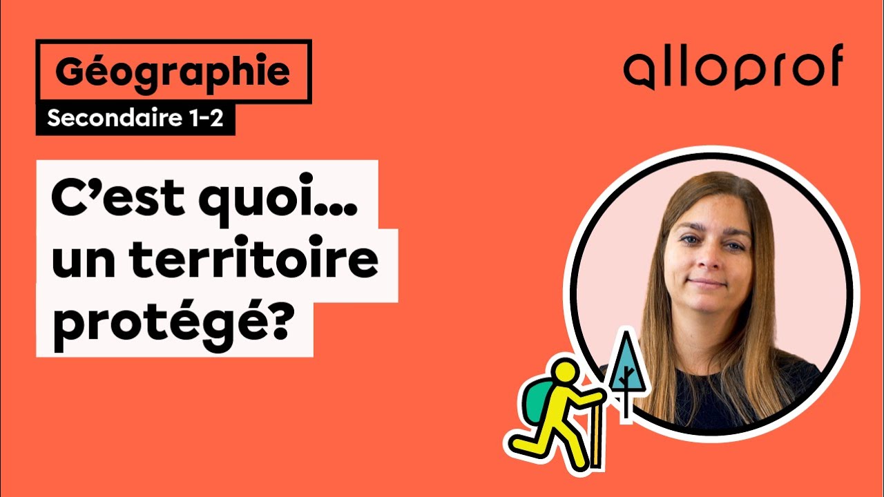 C’est quoi… un territoire protégé?
