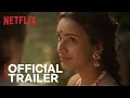BULBBUL Official Trailer Anushka Sharma Rahul Bose Tripti Dimr Avinash Tiwary Netflix Bulbul