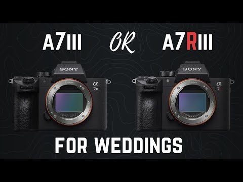 Sony A7III vs A7RIII for Wedding Photography - Which One is Right For You?