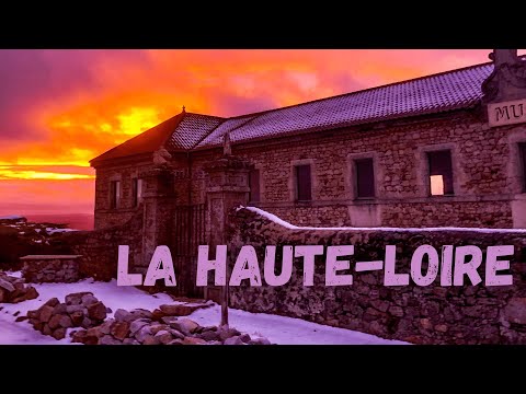 UNE JOURNÉE EN HAUTE-LOIRE (FRANÇA)