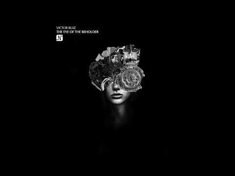Download The Eye Of The Beholder Original Mix Victor Ruiz Mp3 Mp4 320kbps Huet Mp3 huet mp3