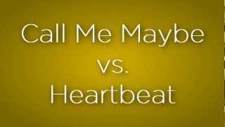 Call Me Maybe (Carly Rae Jepsen)  vs Heartbeat (Childish Gambino) - Mash up by DJ Naryan