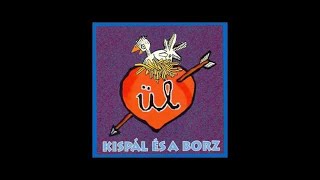 Kispál és a Borz - Dal Teázáshoz