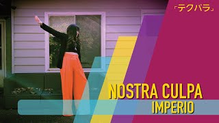 Nostra Culpa // Imperio [TechPara]