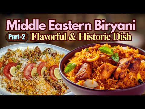 Middle Eastern Biryani Variations: Omani & Iraqi Recipes! Part 2