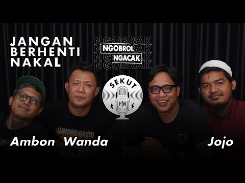 Podcast Dengan Sahabat Lama Yang (pernah) Nakal #NGOBRAK