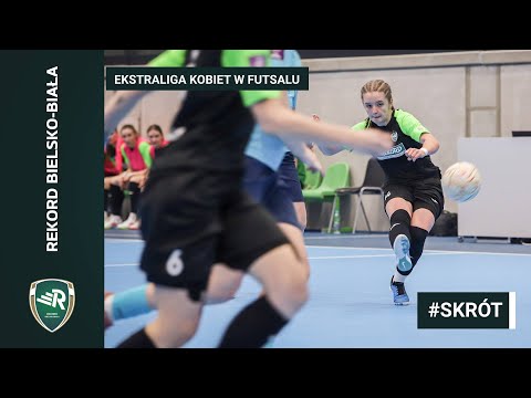 Rekord Bielsko-Biała - AZS UAM Poznań  4:0 (1:0)  - Ekstraliga  Kobiet w futsalu