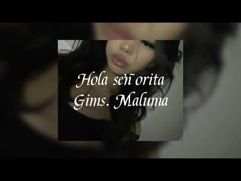 Hola señorita, by Gims and Maluma (speed up)