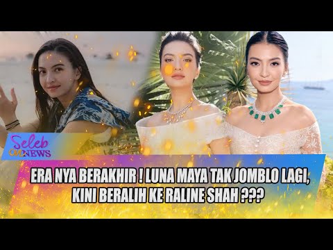 LUNA MAYA LENGSER, TAHTA SI PALING JOMBLO BERALIH KE RALINE SHAH !! - SELEB ON NEWS