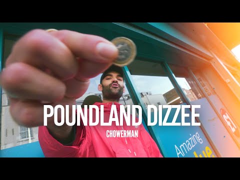 Chower - Poundland Dizzee