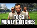 GTA 5 Story Mode Money Glitches TOP 3 Working Money Glitches
