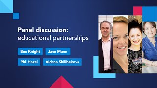 Panel discussion: educational partnerships