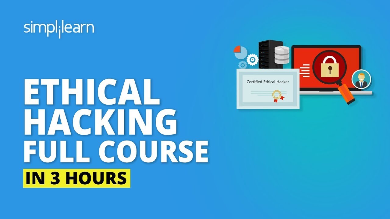 Ethical Hacking Full Course In 3 Hours🔥| Learn Ethical Hacking| Ethical Hacking Tutorial|Simplilearn