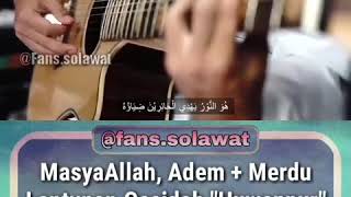Download lagu Viral!!sholawat huwannur dngn suara yang merdu sekali... mp3